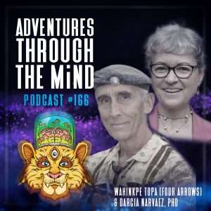 Wahinkpe Topa (Four Arrows) & Darcia Narvaez, PhD Indigenous worldview interview ATTMind podcast