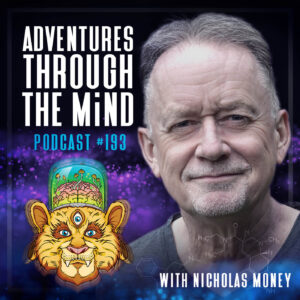 Nicholas P Money Mushrooms ATTMind Podcast 193 Promo