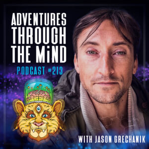 Jason Grechanik on sacred tobacco, Adventures Through The Mind podcast episode 213 promo artwork